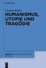 Humanismus, Utopie und Tragödie - Carmen Rivero