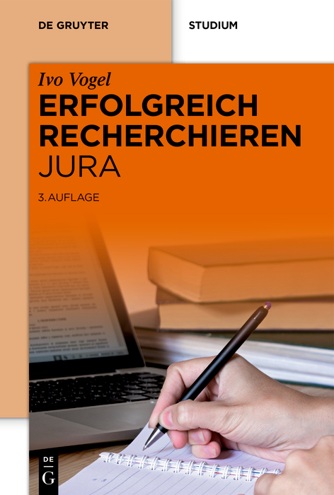 Erfolgreich recherchieren - Jura - Ivo Vogel