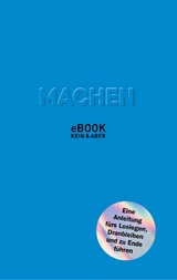 Machen - Mikael Krogerus, Roman Tschäppeler