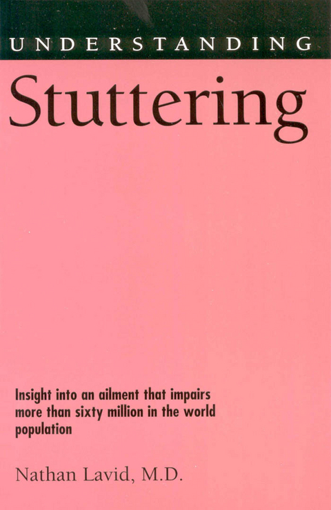 Understanding Stuttering -  Nathan Lavid