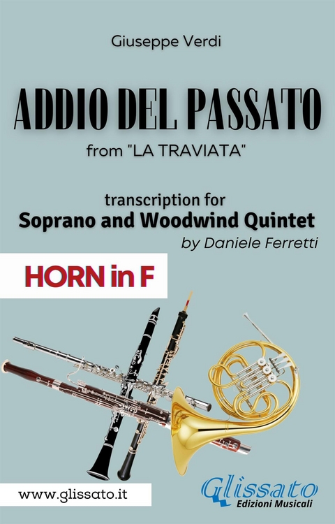 (Horn in F) Addio del passato - Soprano & Woodwind Quintet - Giuseppe Verdi, a cura di Daniele Ferretti