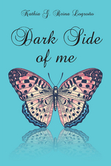 Dark Side of Me - Kathia G. Reina Logroño