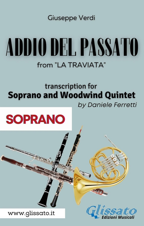 (Soprano) Addio del passato - Soprano & Woodwind Quintet - Giuseppe Verdi, a cura di Daniele Ferretti