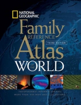 National Geographic Family Reference Atlas of the World, Third Edition - Geographic, National