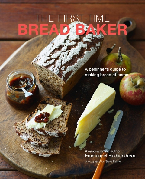 The First-time Bread Baker - Emmanuel Hadjiandreou