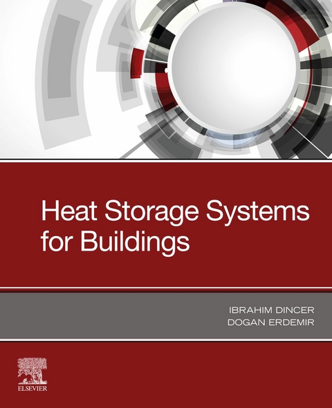 Heat Storage Systems for Buildings -  Ibrahim Dincer,  Dogan Erdemir