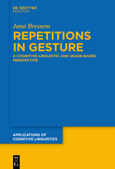 Repetitions in Gesture - Jana Bressem