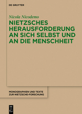 Nietzsches Herausforderung an sich selbst und an die Menschheit - Nicola Nicodemo