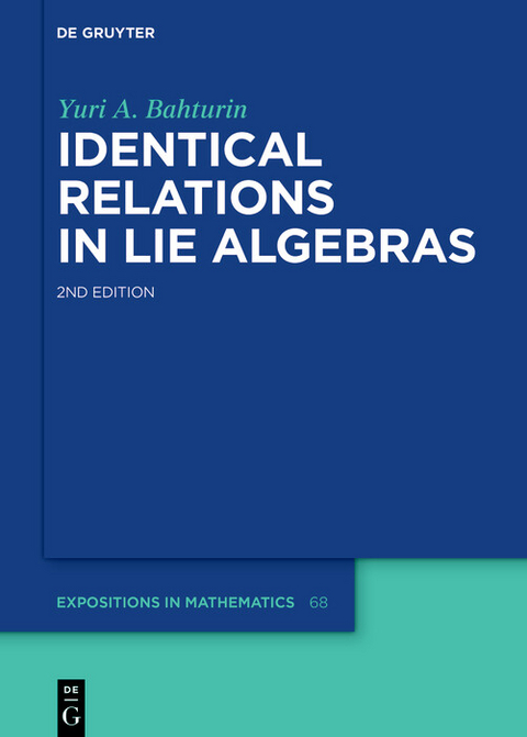 Identical Relations in Lie Algebras - Yuri Bahturin