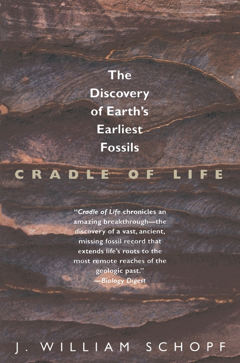 Cradle of Life -  J. William Schopf