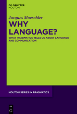 Why Language? - Jacques Moeschler