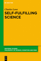 Self-Fulfilling Science - Charles Lowe