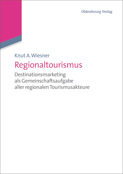 Regionaltourismus - Knut A. Wiesner