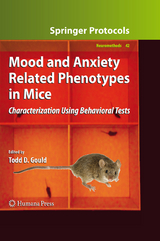 Mood and Anxiety Related Phenotypes in Mice - 