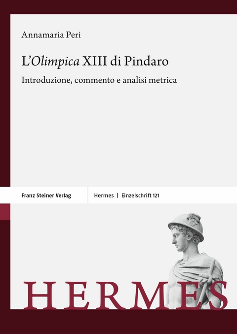 L''Olimpica' XIII di Pindaro -  Annamaria Peri