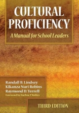 Cultural Proficiency - Lindsey, Randall B.; Nuri-Robins, Kikanza; Terrell, Raymond D.