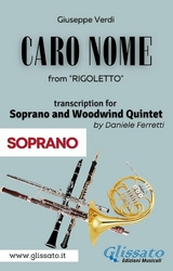 (Soprano) Caro Nome - Soprano & Woodwind Quintet - Giuseppe Verdi, a cura di Daniele Ferretti