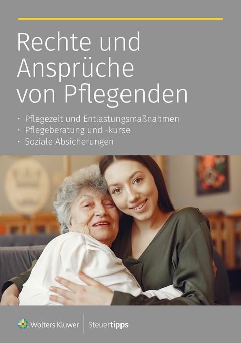 Rechte und Ansprüche des Pflegenden - 