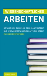 Wissenschaftliches Arbeiten - Sophie Hahn