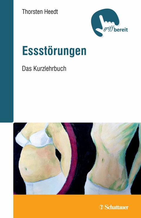 Essstörungen (griffbereit, Bd.) -  Thorsten Heedt