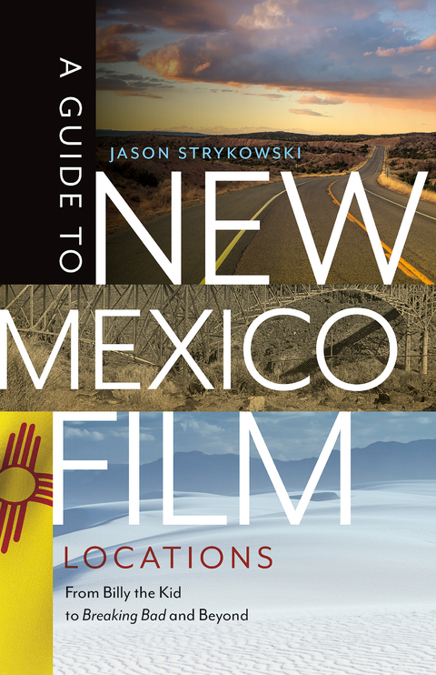 A Guide to New Mexico Film Locations - Jason Strykowski