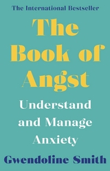 The Book of Angst -  Gwendoline Smith