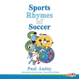 Sports Rhymes of Soccer - Paul Auday