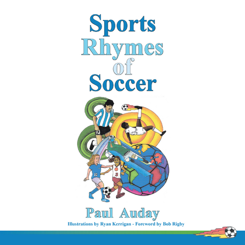 Sports Rhymes of Soccer - Paul Auday