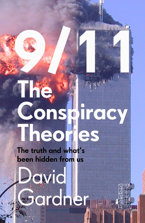 9/11 The Conspiracy Theories -  David Gardner