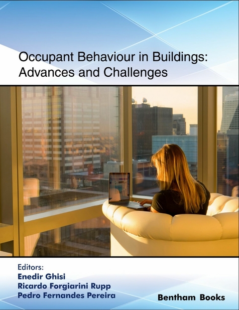 Occupant Behaviour in Buildings: Advances and Challenges - 