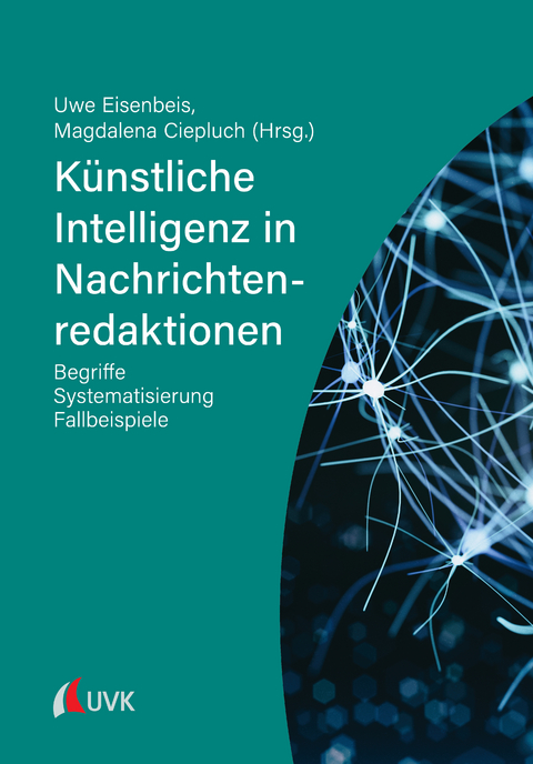 Künstliche Intelligenz in Nachrichtenredaktionen - 