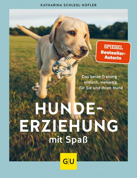 Hundeerziehung mit Spaß -  Katharina Schlegl-Kofler