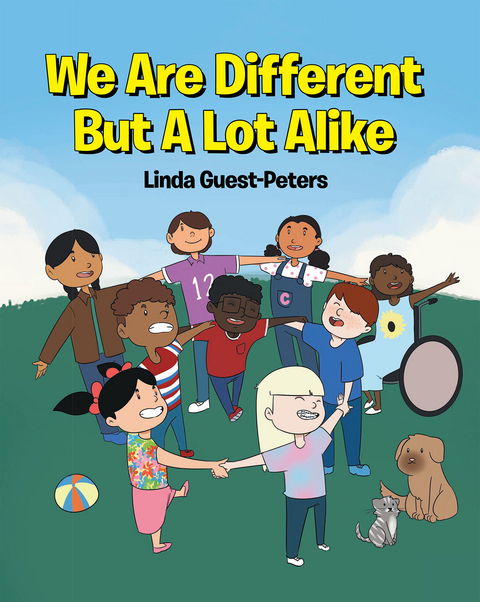 We Are Different But A Lot Alike -  Linda Guest-Peters