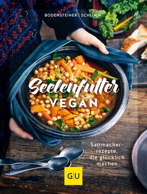 Seelenfutter vegan -  Susanne Bodensteiner,  Sabine Schlimm