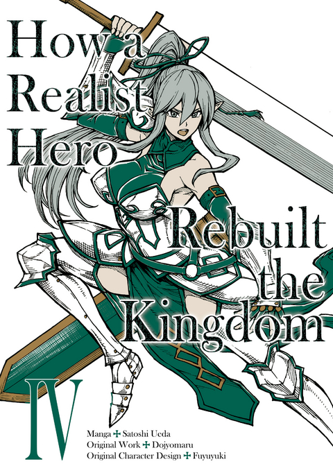 How a Realist Hero Rebuilt the Kingdom (Manga) Volume 4 -  Dojyomaru