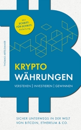 Kryptowährungen Verstehen | Investieren | Gewinnen - Thomas Artelsmair