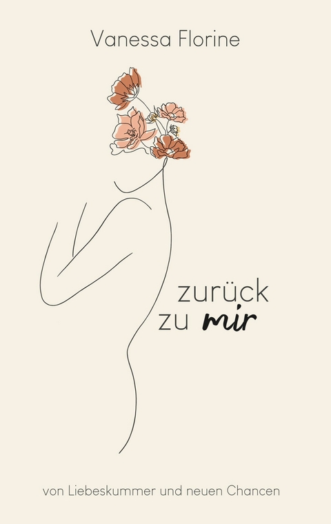 zurück zu mir -  Vanessa Florine