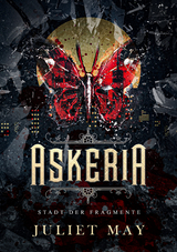 Askeria: Stadt der Fragmente - Juliet May