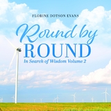 Round by Round - Florine Dotson Evans