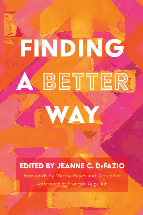 Finding a Better Way - 