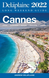 Cannes - The Delaplaine 2022 Long Weekend  Guide - Andrew Delaplaine