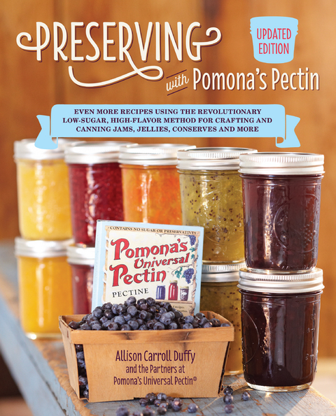 Preserving with Pomona's Pectin, Updated Edition -  Allison Carroll Duffy,  Pomona's Pectin