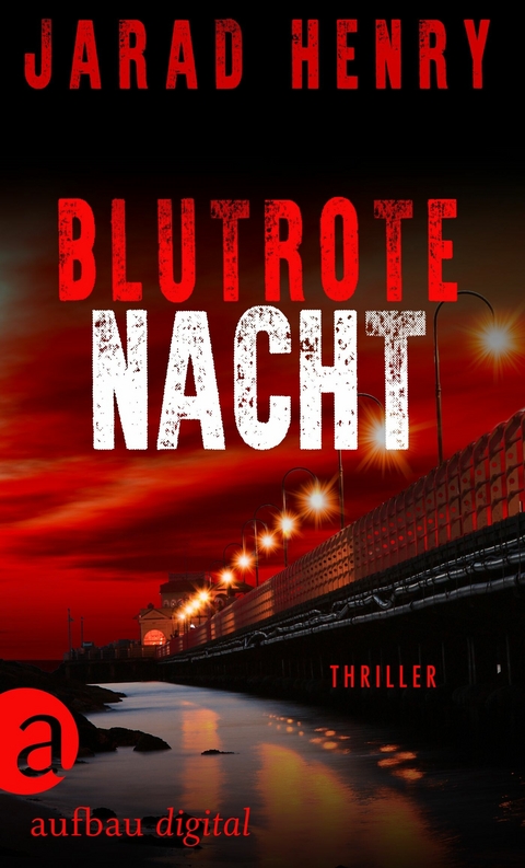 Blutrote Nacht - Jarad Henry