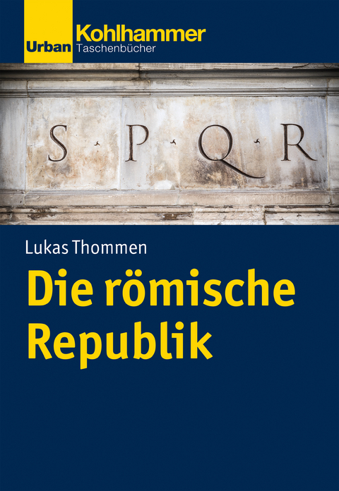 Die römische Republik - Lukas Thommen