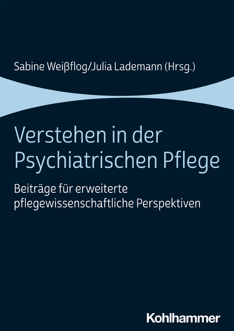 Verstehen in der Psychiatrischen Pflege - 