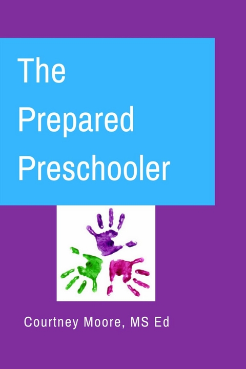 Prepared Preschooler -  Courtney Moore