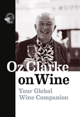 Oz Clarke on Wine - Oz Clarke