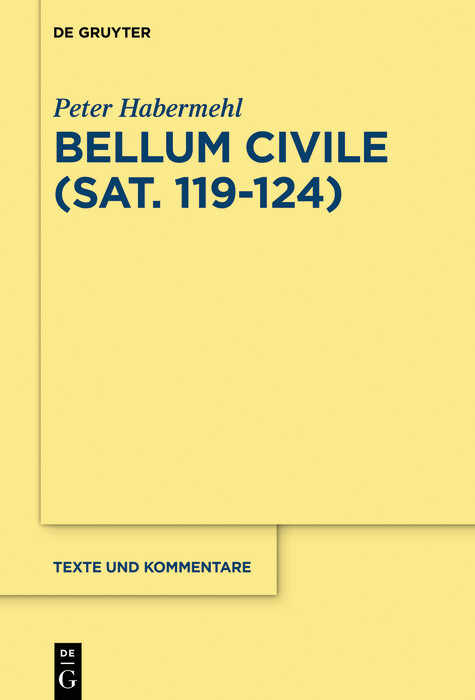 Bellum civile (Sat. 119–124) - Peter Habermehl