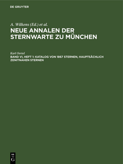 Katalog von 1867 Sternen, hauptsächlich zenitnahen Sternen - Karl Oertel