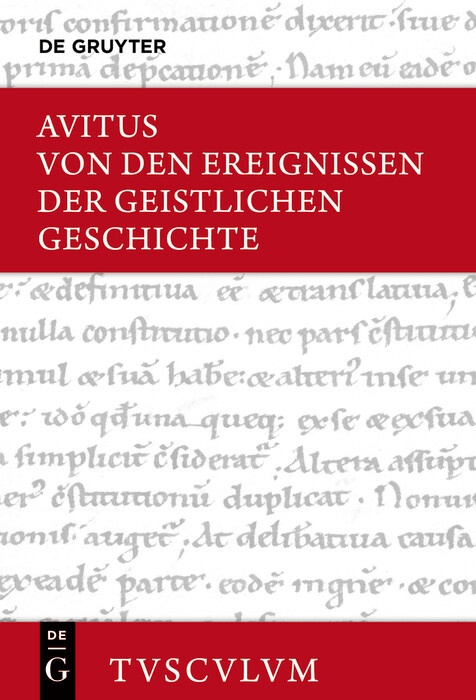 Von den Ereignissen der geistlichen Geschichte -  Alcimus Ecdicius Avitus